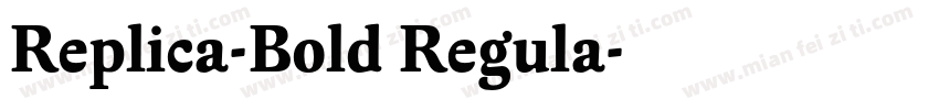 Replica-Bold Regula字体转换
